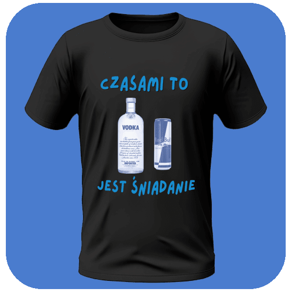 Koszulka Czasami To Jest Śniadanie