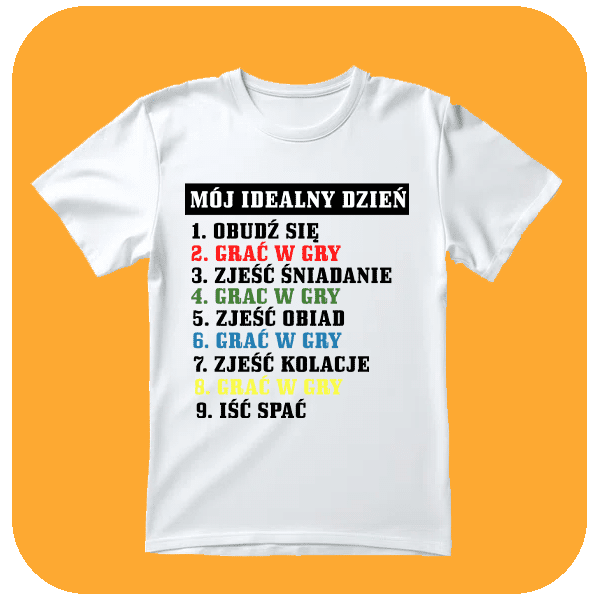 Koszulka Mój Idealny Dzień